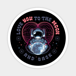 LOVE YOU TO THE MOON 2 Magnet